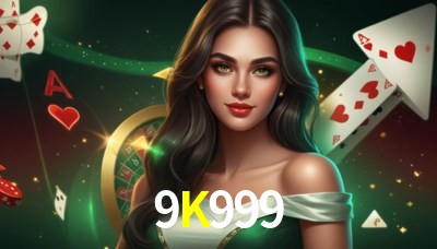 9K999 Casino: Jogue Online e Ganhe Grandes Prêmios